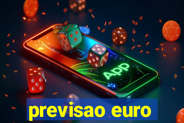 previsao euro